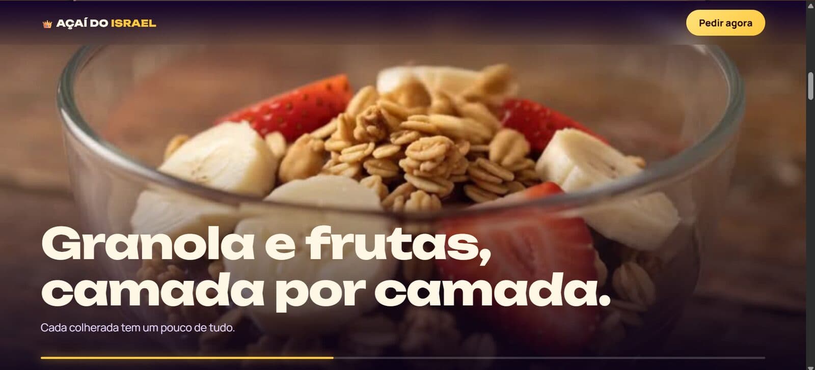 “Granola e frutas, camada por camada”: a montagem continua, sempre com o botão “Pedir agora” à vista.